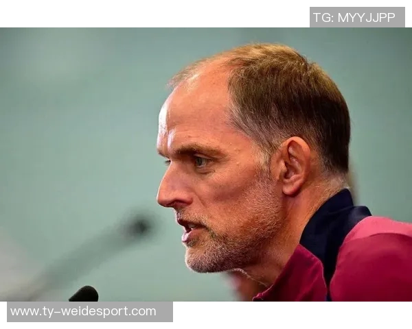 斯通斯赖斯赞图赫尔关注细节强调比赛强度是成功关键